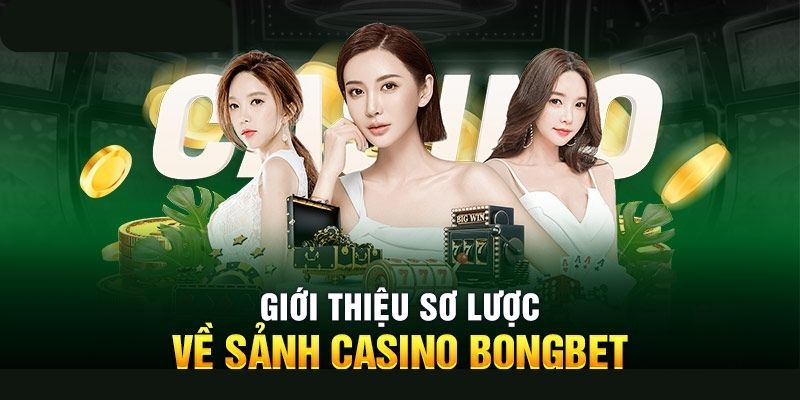 Casino trực tuyến Bongbet hấp dẫn